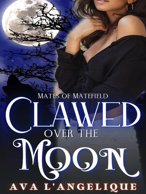 cover image of Clawed over the Moon